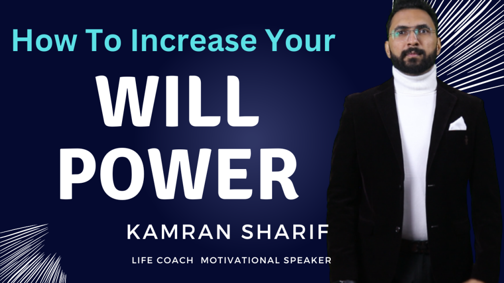 Will power by kamran sharif