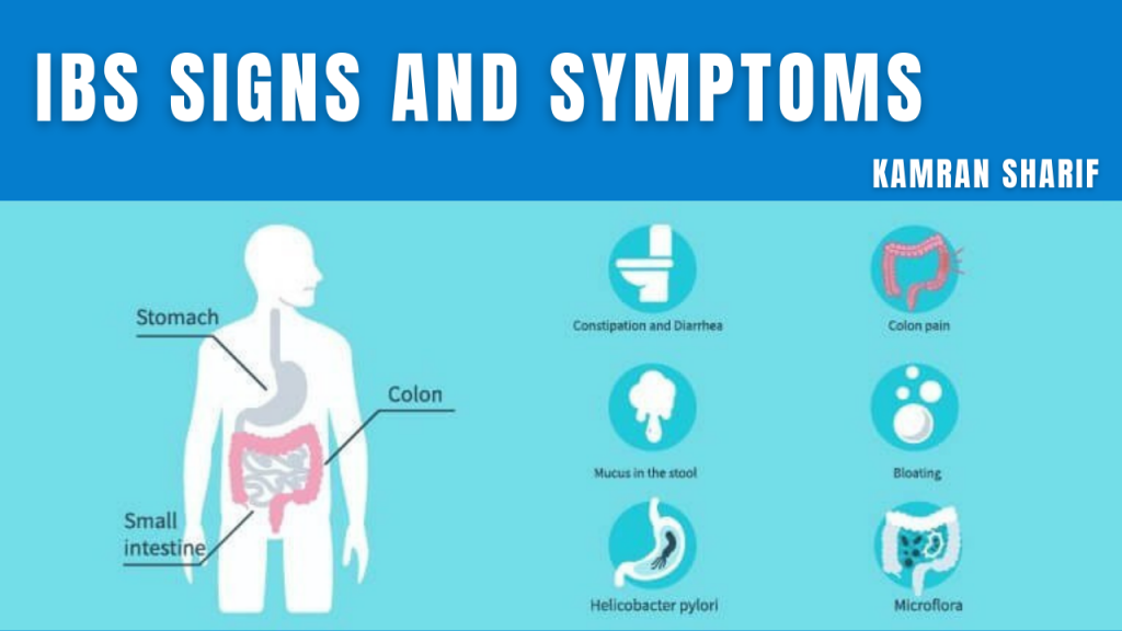 ibs signs and symptoms By Kamran Sharif